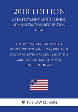 portada Federal-State Unemployment Insurance Program - Data Exchange Standardization as Required by the Middle Class tax Relief and job Creation act (in English)