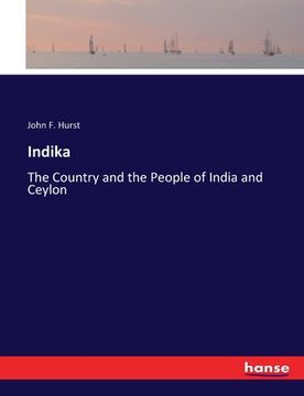 portada Indika: The Country and the People of India and Ceylon