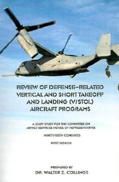 portada review of defense-related vertical and short takeoff and landing (v/stol.) aircraft programs: a staff study for the committee on armed services house