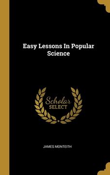 portada Easy Lessons In Popular Science (in English)