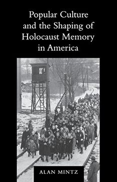 portada Popular Culture and the Shaping of Holocaust Memory in America (en Inglés)