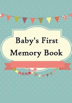 portada Baby's First Memory Book: Baby's First Memory Book; Merry Baby (en Inglés)