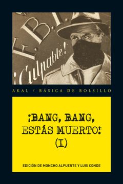 portada Bang, Bang, Estás Muerto! Vol. I (in Spanish)