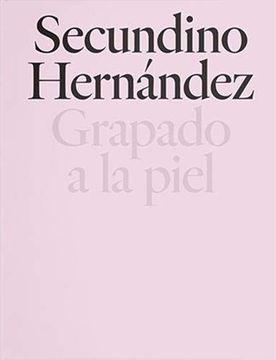 portada Secundino Hernandez: Grapado a la Piel pb