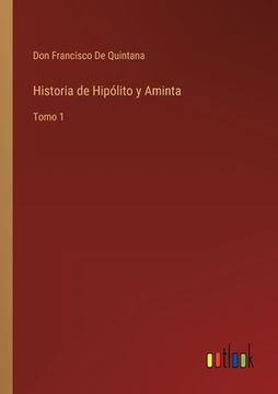 portada Historia de Hipólito y Aminta: Tomo 1