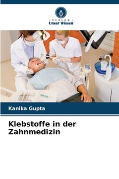 portada Klebstoffe in der Zahnmedizin (en Alemán)