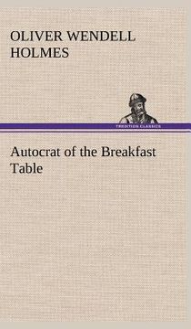 portada autocrat of the breakfast table (en Inglés)