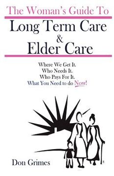portada the woman's guide to long term care & elder care