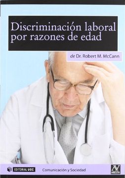 portada Discriminación Laboral por Razones de Edad: Ageism at Work (Aresta-Comunicación i Societat) (in Spanish)