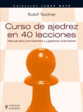 portada Curso de Ajedrez en 40 Lecciones (in Spanish)