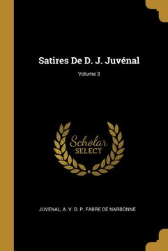 portada Satires de d. J. Juvénal; Volume 3 (en Francés)
