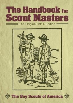 portada The Handbook for Scout Masters: The Original 1914 Edition