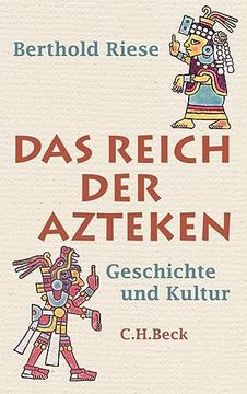 portada Das Reich der Azteken: Geschichte und Kultur (en Alemán)