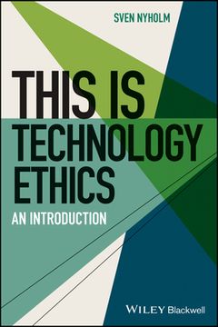 portada This Is Technology Ethics: An Introduction (en Inglés)