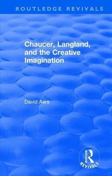 portada Routledge Revivals: Chaucer, Langland, and the Creative Imagination (1980)