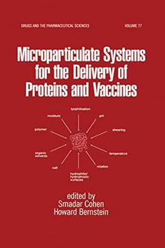 portada Microparticulate Systems for the Delivery of Proteins and Vaccines (Drugs and the Pharmaceutical Sciences) (en Inglés)