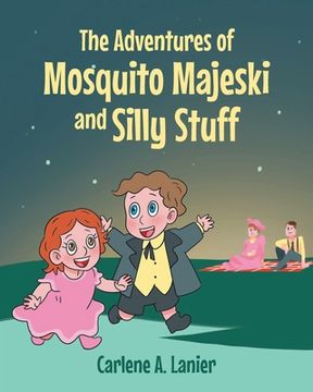 portada The Adventures of Mosquito Majeski and Silly Stuff (en Inglés)