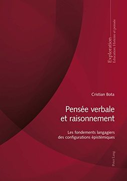 portada Pensée Verbale Et Raisonnement: Les Fondements Langagiers Des Configurations Épistémiques (en Francés)