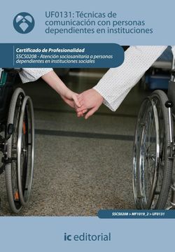 portada (Incual) Técnicas de Comunicación con Personas Dependientes en Instituciones (in Spanish)