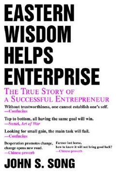 portada eastern wisdom helps enterprise: the true story of a successful entrepreneur (in English)