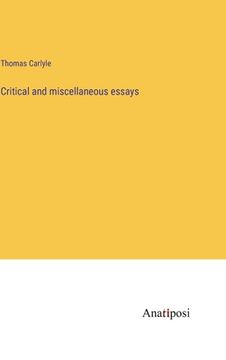 portada Critical and miscellaneous essays (en Inglés)