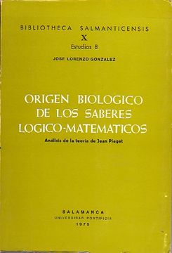 Libro origen biol gico de los saberes l gico matem ticos. an lisis