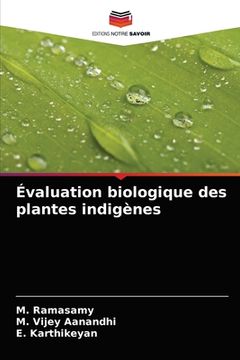 portada Évaluation biologique des plantes indigènes (en Francés)