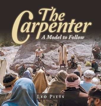 portada The Carpenter: A Model to Follow (en Inglés)