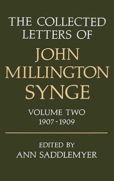 portada The Collected Letters of John Millington Synge: Volume 2: 1907-1909: 1907-1909 v. 2: (en Inglés)