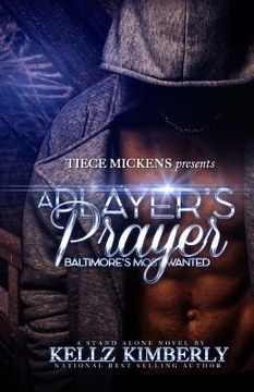 portada A Player's Prayer: Baltimore's Most Wanted (en Inglés)