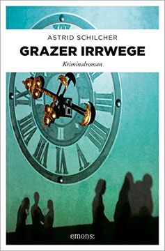portada Grazer Irrwege: Kriminalroman (en Alemán)