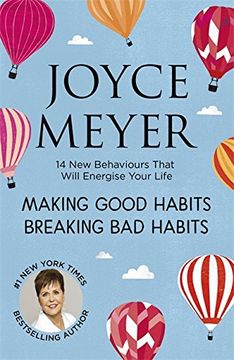 portada Making Good Habits, Breaking Bad Habits: 14 New Behaviours That Will Energise Your Life