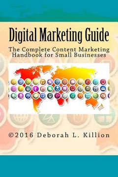 portada Digital Marketing Guide: The Complete Content Marketing Handbook for Small Businesses (en Inglés)