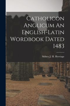 portada Catholicon Anglicum An English-Latin Wordbook Dated 1483