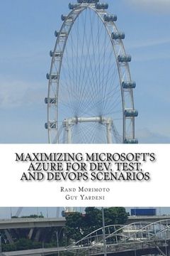 portada Maximizing Microsoft's Azure for Dev, Test, and DevOps Scenarios (Mini-Book Technology Series) (Volume 3)