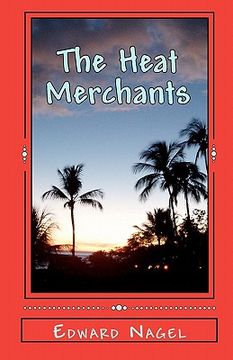 portada the heat merchants (en Inglés)