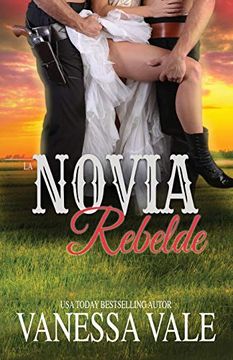 portada La Novia Rebelde: Letra Grande (la Serie de Bridgewater) (in Spanish)