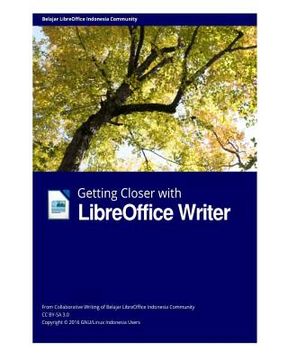 portada Getting Closer with LibreOffice Writer (en Inglés)