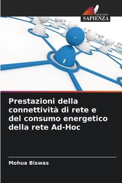 portada Prestazioni della connettività di rete e del consumo energetico della rete Ad-Hoc (en Italiano)