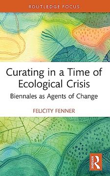 portada Curating in a Time of Ecological Crisis (en Inglés)