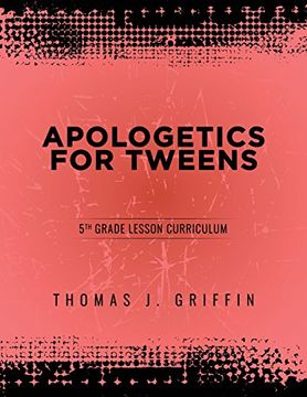 portada Apologetics for Tweens: 5th Grade