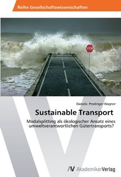 portada Sustainable Transport: Modalsplitting als ökologischer Ansatz eines umweltverantwortlichen Gütertransports?