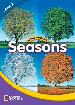 portada World Windows 2 (Science): Seasons: Content Literacy, Nonfiction Reading, Language & Literacy