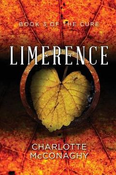 portada Limerence: Book Three of the Cure (Omnibus Edition) (en Inglés)