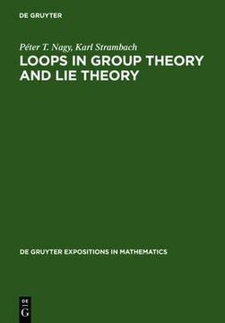 portada loops in group theory and lie theory (en Inglés)