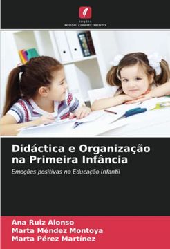 portada Didáctica e Organização na Primeira Infância: Emoções Positivas na Educação Infantil (in Portuguese)