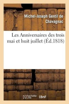 portada Les Anniversaires Des Trois Mai Et Huit Juillet (en Francés)