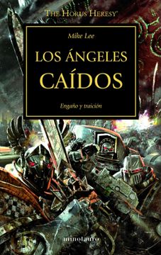 portada La Herejía de Horus 11. Los Ángeles Caídos: Engaño y Traición (in Spanish)