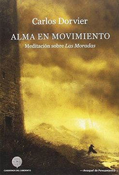 portada Alma en Movimiento: Meditación Sobre "Las Moradas" (Anaquel de Pensamiento) (in Spanish)