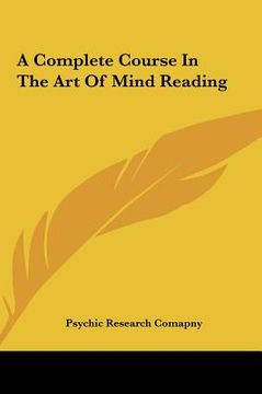 portada a complete course in the art of mind reading (in English)